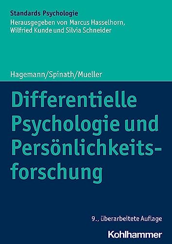 Differentielle Psychologie und Persönlichkeitsforschung (Kohlhammer Standards...